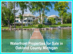 Waterfront Properties for Sale in Oakland County Michigan
