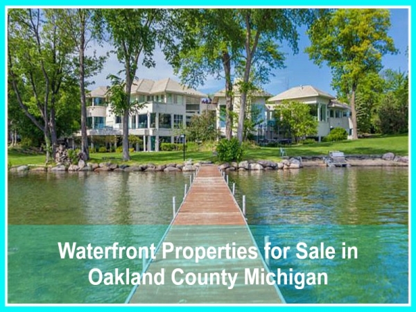 Waterfront Properties for Sale in Oakland County Michigan