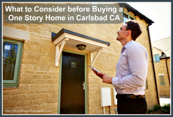What to Consider before Buying a Single Story Home in Carlsbad CA