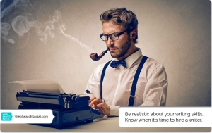 How to Find and Choose an Expert Writer for Your Real Estate Business!