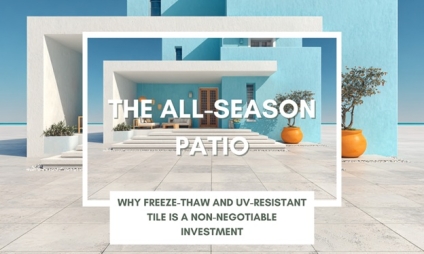 From Sun to Snow-Why Your Luxury Patio Needs Freese-Thaw and UV-Resistant Tile