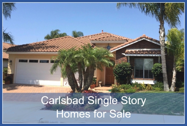 Single Story Homes in Carlsbad CA for Sale - Move to Carlsbad and look immediately for single story homes!
