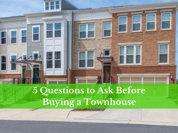 5 Questions to Ask Before Buying a Townhouse