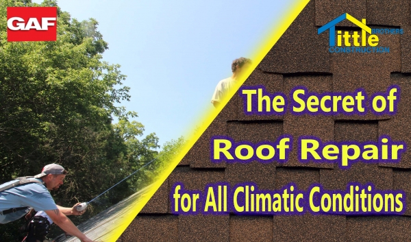 The Secret of Roof Repair for All Climatic Conditions