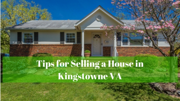 Tips for Selling a House in Kingstowne VA