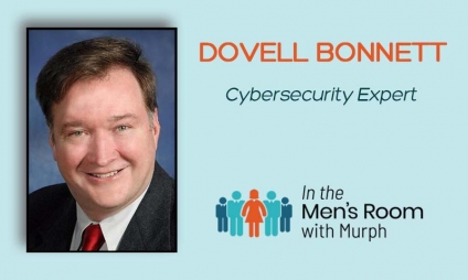 Are You Protected At Home For Cyber Attacks? Get The Latest From The Greatest Cyber Expert, Dovell Bonnett, On How To Stay Safe Online At Home! [VIDEO]