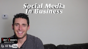 Social Media in Business | Torey’sThoughts Ep. 44