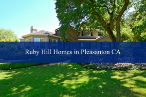 Ruby Hill Homes in Pleasanton CA
