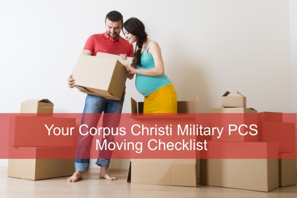 Your Corpus Christi Military PCS Moving Checklist