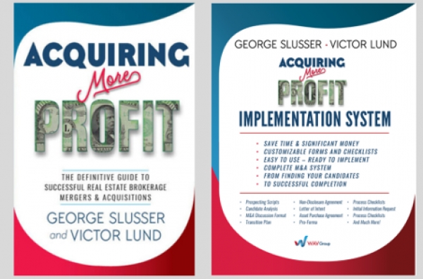 Looking to buy or sell a brokerage? George Slusser and Victor Lund ‘write the new book’ on real estate brokerage mergers &amp; acquisitions