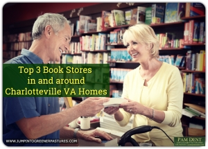 Top 3 Book Stores In and Around Homes for Sale in Charlottesville VA
