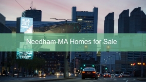 Needham MA Homes for Sale