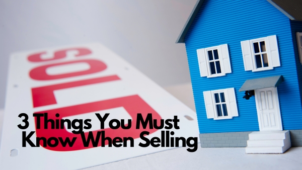 3 Things You Must Answer Before Selling A House