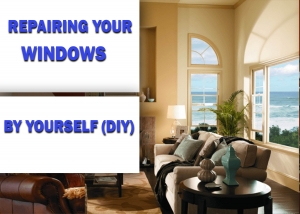 How to Repair Vinyl Windows by Yourself