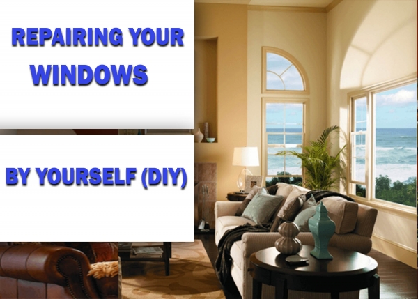 How to Repair Vinyl Windows by Yourself