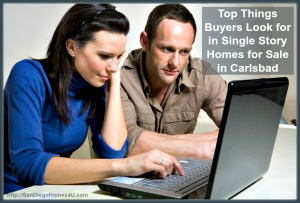 Top Things Buyers Look for in Single Story Homes for Sale in Carlsbad
