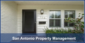 Best Property Management in San Antonio - Nobody does it better than San Antonio Property Management.