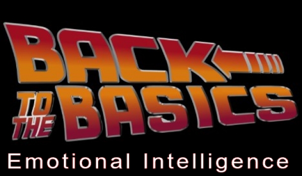 Back to Basics- What is Emotional Intelligence and why it matters