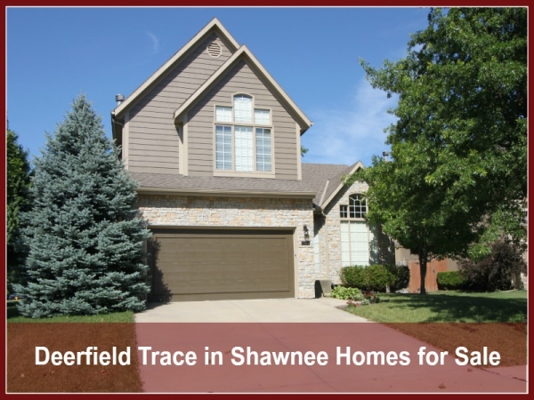 Deerfield Trace in Shawnee Homes for Sale