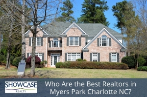 Who Are the Best Realtors in Myers Park Charlotte NC?