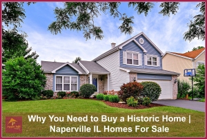 Find a one-of-a-kind home in the Historic District of Naperville IL