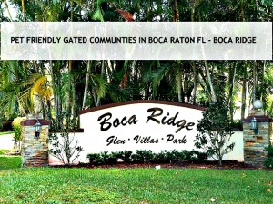 Pet Friendly Gated Communities in Boca Raton Florida