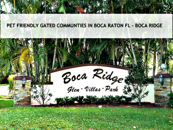 Pet Friendly Gated Communities in Boca Raton Florida