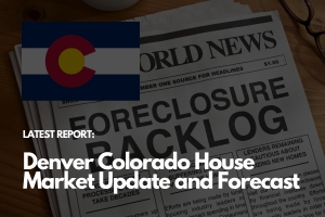 Latest Denver Colorado Housing Market Update and Forecast