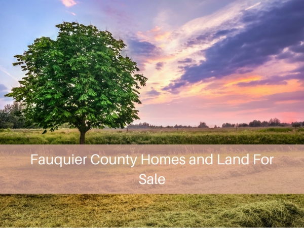 Fauquier County Homes and Land For Sale