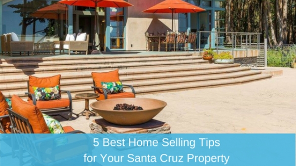 5 Best Home Selling Tips for Your Santa Cruz Property