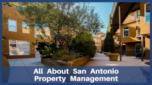 All About San Antonio Property Management