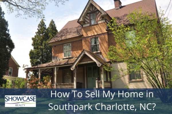How To Sell My Home in Southpark Charlotte, NC?