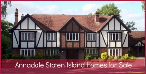 Annadale Staten Island Homes for Sale - Are you looking for an expert to sell your home in Annadale Staten Island? Call me, Fred Herman, at 718-948-1820 and I’ll help you!