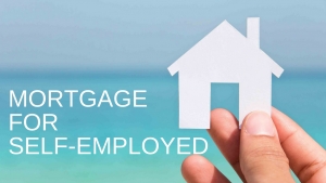 4 Tips for Self-Employed People to Find the Right Mortgage