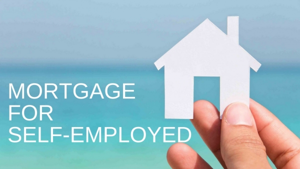 4 Tips for Self-Employed People to Find the Right Mortgage