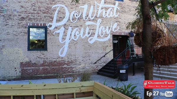 Is Northern Liberties Still Growing? | #ClosingTalk Ep. 27