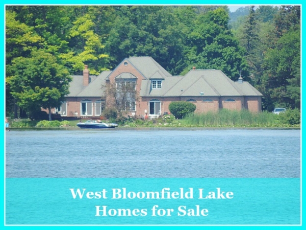 West Bloomfield Lake Homes for Sale