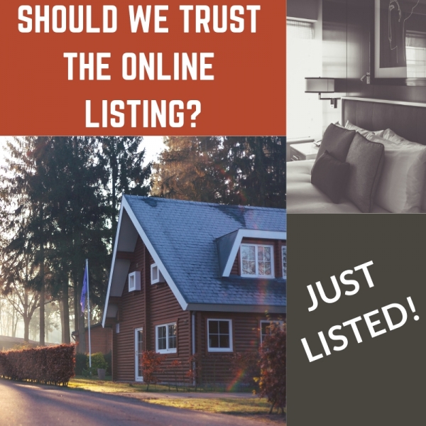should I trust the online listing?